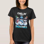 Funny Chillin With My Snowmies Christmas Snowman K T-Shirt (Vorderseite)