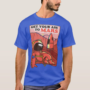 Funny Chilling auf Mars Meme T-Shirt