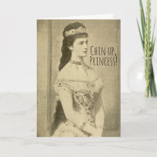 Funny Chin Up Princess ermutigt Karte