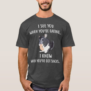 Funny Chinchilla Apparel Geschenk Ich sehe Ihre Sn T-Shirt