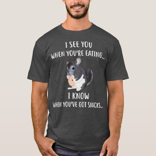 Funny Chinchilla Apparel Geschenk Ich sehe Ihre Sn T-Shirt (Vorderseite)
