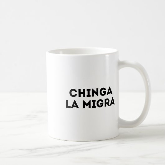 Funny Chinga La Migra Mexican Border Patrol Resist Kaffeetasse (Rechts)