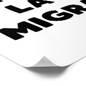 Funny Chinga La Migra Mexican Border Patrol Resist Poster (Ecke)