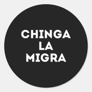 Funny Chinga La Migra Mexican Border Patrol Resist Runder Aufkleber