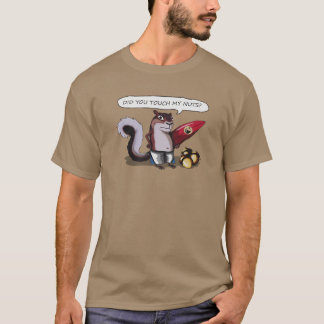 Funny Chipmunks Hast du meine Nüsse Touch? T-Shirt