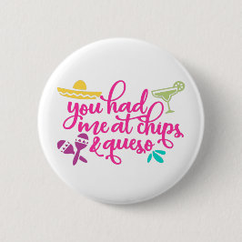 Funny Chips und Queso Mexican Party Button
