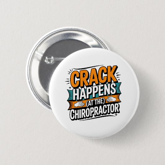 Funny Chiropracic Zitate Spine Crack Spaß Button (Vorne & Hinten)