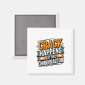 Funny Chiropracic Zitate Spine Crack Spaß Magnet (Vorderseite/Rückseite)
