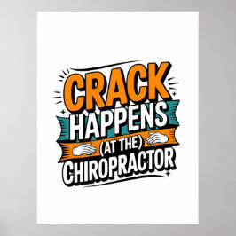 Funny Chiropracic Zitate Spine Crack Spaß Poster
