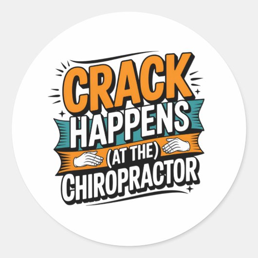 Funny Chiropracic Zitate Spine Crack Spaß Runder Aufkleber (Vorderseite)