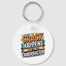 Funny Chiropracic Zitate Spine Crack Spaß Schlüsselanhänger