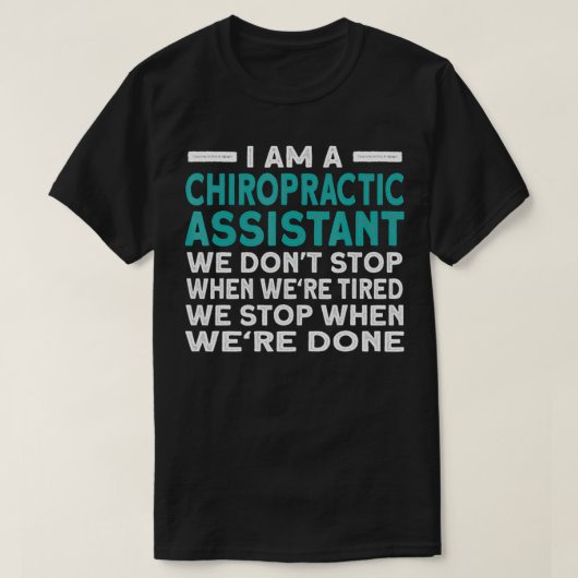 Funny Chiropractic Assistant T-Shirt (Design vorne)