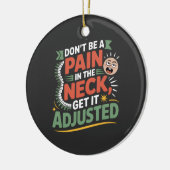 Funny Chiropractic Spine Care Quote Keramik Ornament (Links)