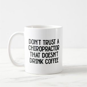 Funny Chiropractor Zitat Kaffeetasse