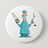 Funny Chirurg Cartoon Unglaublich witzig Medizin S Button (Vorderseite)