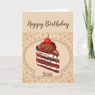 Funny Chocolate Cake Boss Geburtstagkarte Karte