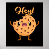 Funny Chocolate Chip Cookie Ein Biss aus dem Haus  Poster (Vorne)