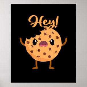 Funny Chocolate Chip Cookie Ein Biss aus dem Haus Poster