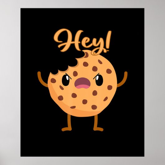 Funny Chocolate Chip Cookie Ein Biss aus dem Haus Poster (Vorne)