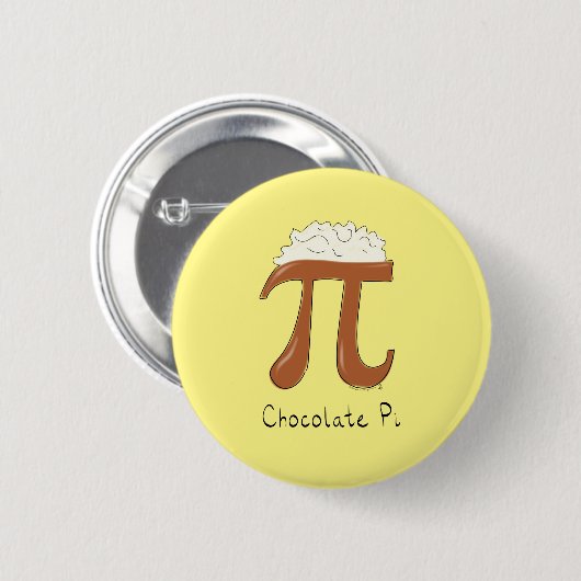 Funny Chocolate Pi Symbol Mathematiker Lehrer Button (Vorne & Hinten)