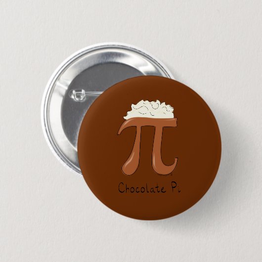 Funny Chocolate Pi Symbol Mathematiker Lehrer Button (Vorne & Hinten)