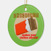 Funny Chocolate Sprichwort Weihnachtsschmuck (Links)