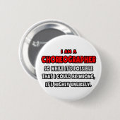 Funny Choreograf .. Sehr unwahrscheinlich Button (Vorne & Hinten)