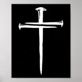 Funny Christian Jesus Crist Three Nails Cross Poster (Vorne)