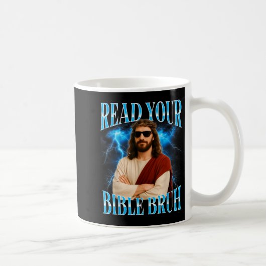 Funny Christian Read Your Bible Bruh  Kaffeetasse (Rechts)