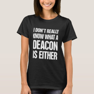 Funny Christlich Church Deacon Jesus T-Shirt