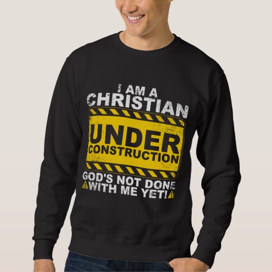 Funny Christlich unter Baugift katholisch Sweatshirt (Vorderseite)