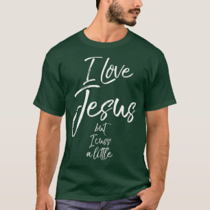 Funny Christliches Sprichwort Geschenk I Liebe Jes T-Shirt