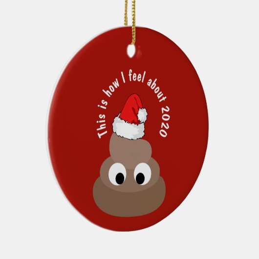 FUNNY Christmas 2020 Ornament Gefühl KACK Emoji (Rechts)