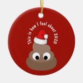FUNNY Christmas 2020 Ornament Gefühl KACK Emoji (Vorne)