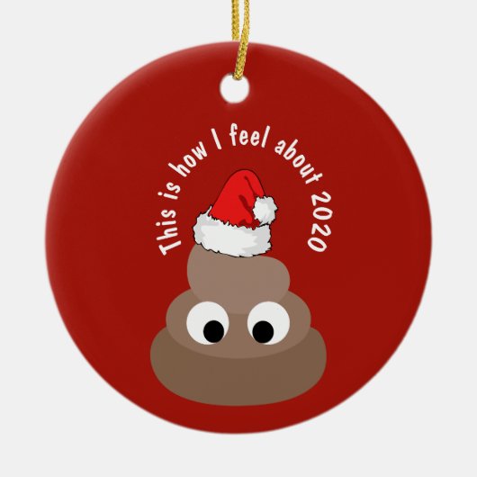 FUNNY Christmas 2020 Ornament Gefühl KACK Emoji (Vorne)