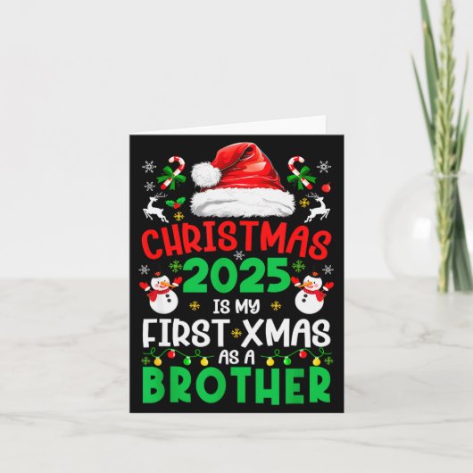 Funny Christmas 2025 Is My First Xmas As A Brother Karte (Vorderseite)
