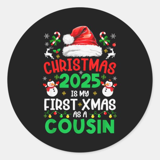 Funny Christmas 2025 Is My First Xmas As A Cousin Runder Aufkleber (Vorderseite)