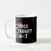 Funny Christmas 67 Meme Six Seven Nice Naughty 6-7 Kaffeetasse (Links)