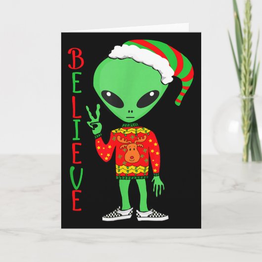 Funny Christmas Alien Ugly Sweater I Believe Santa Karte (Vorderseite)