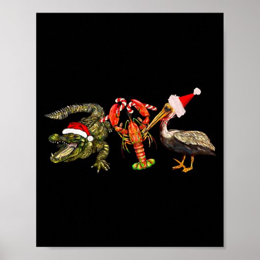 Funny Christmas Alligator Pelican Crawfish Holiday Poster (Vorne)