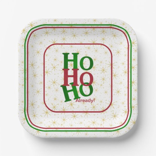 Funny Christmas Attitude "HO HO HO HO Bereits!" Pappteller (Vorderseite)