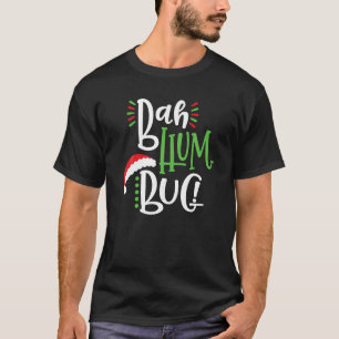 Funny Christmas Bah Humbug Geschenk T Shirt