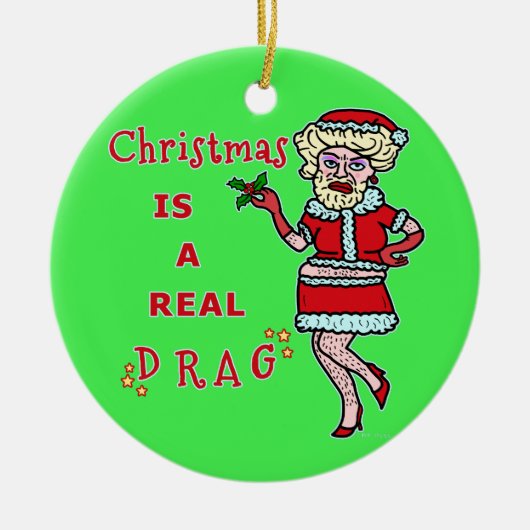 Funny Christmas Bah Humbug Santa in Drag Keramikornament (Vorne)