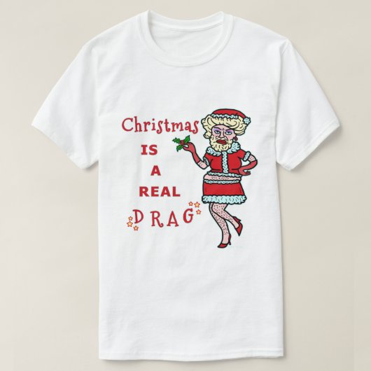 Funny Christmas Bah Humbug Santa in Drag T-Shirt (Design vorne)