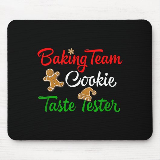 Funny Christmas Baking Team Cookie Taste Tester Mousepad (Vorne)