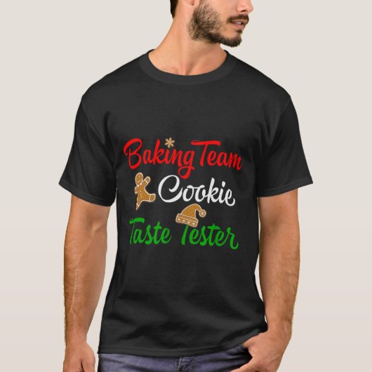 Funny Christmas Baking Team Cookie Taste Tester T-Shirt (Vorderseite)