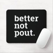 Funny Christmas Better Not Ut Black White T Shirt Mousepad (Mit Mouse)