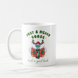 Funny Christmas Book Lover Just a Merry Goose Kaffeetasse