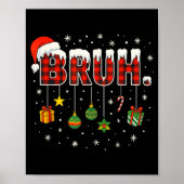 Funny Christmas Bruh Plaid Teens Boys Kids Xmas Pa Poster (Vorne)