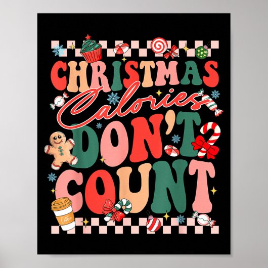 Funny Christmas Calories Don't Count Xmas Cookie  Poster (Vorne)